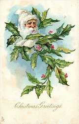 CHRISTMAS GREETINGS, Santa head above & framed by holly