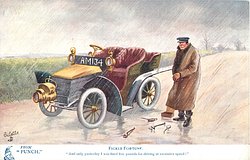 FICKLE FORTUNE, "AND ONLY YESTERDAY I WAS FINED//EXCESSIVE SPEED!"