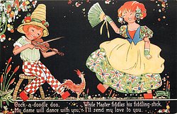 COCK-A-DOODLE DOO, MY DAME WILL DANCE WITH YOU, WHILE MASTER FIDDLES//SEND MY LOVE TO YOU.